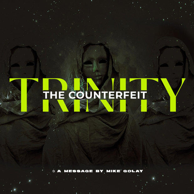 The Counterfeit Trinity