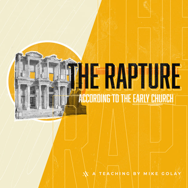 The Rapture According to the Early Church