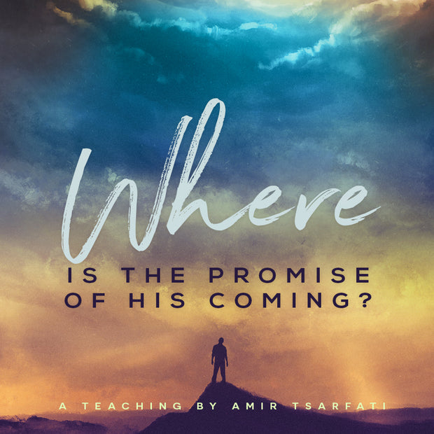 Where is the Promise of His Coming