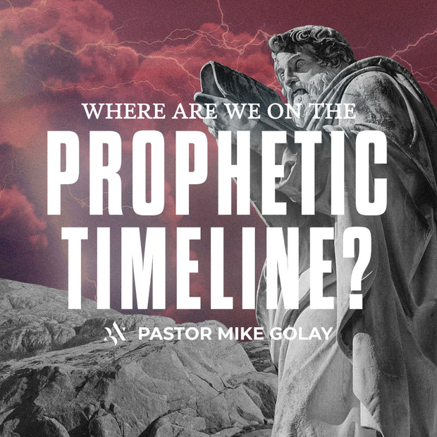 Where are we on the Prophetic Timeline?